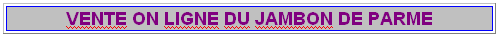 jambon de parme